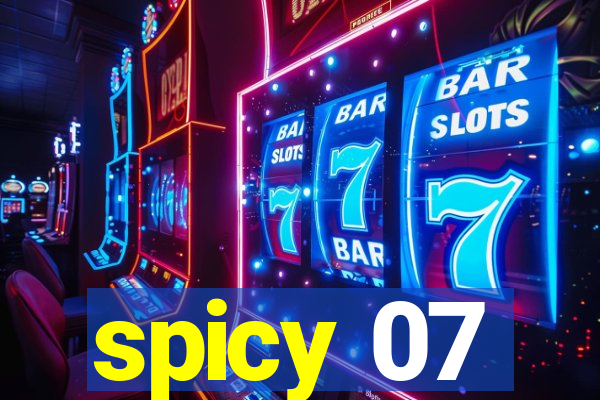 spicy 07